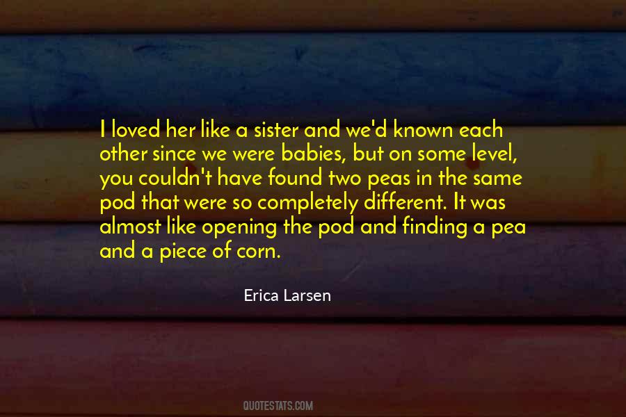 Erica Larsen Quotes #697531