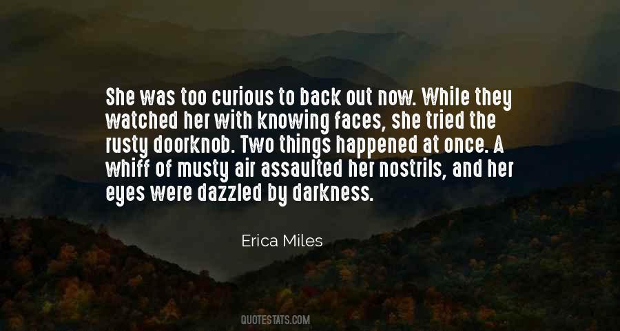 Erica Miles Quotes #1458943