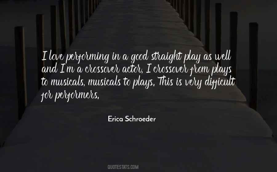 Erica Schroeder Quotes #1310355
