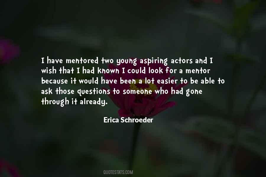 Erica Schroeder Quotes #383555