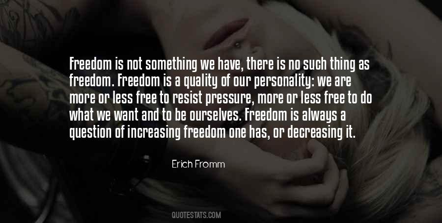 Erich Fromm Quotes #1652058