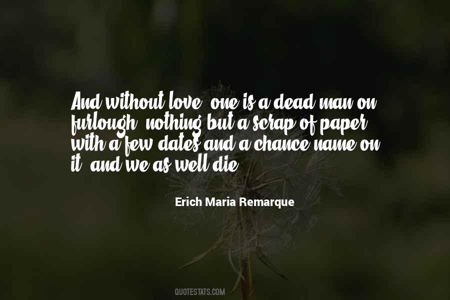 Erich Maria Remarque Quotes #1114736