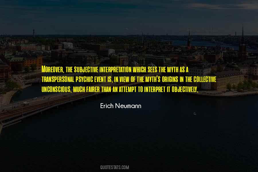 Erich Neumann Quotes #1757842