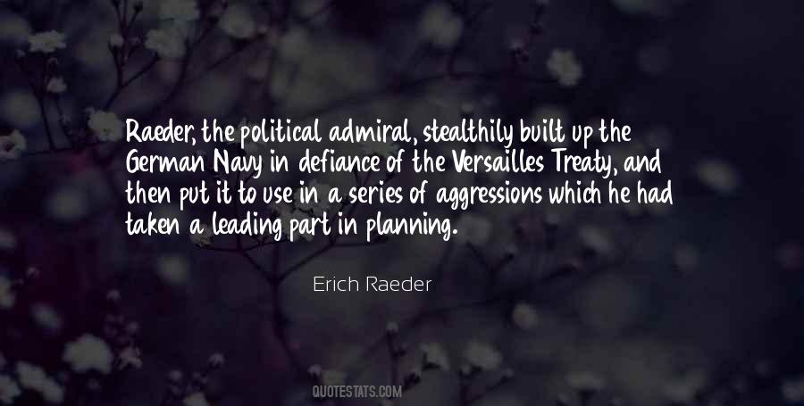 Erich Raeder Quotes #1268158 Erich Raeder Quotes #1268158