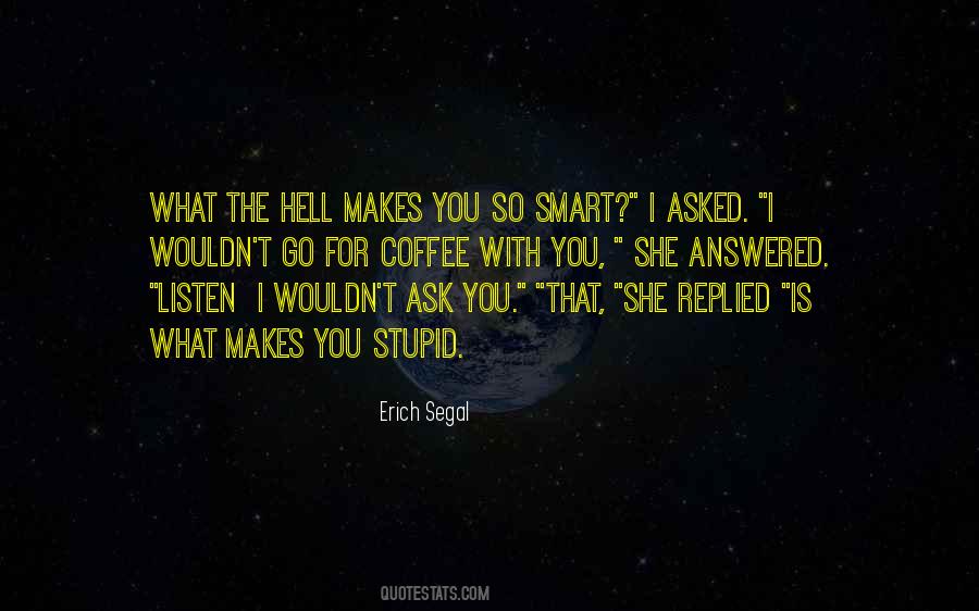 Erich Segal Quotes #1341454