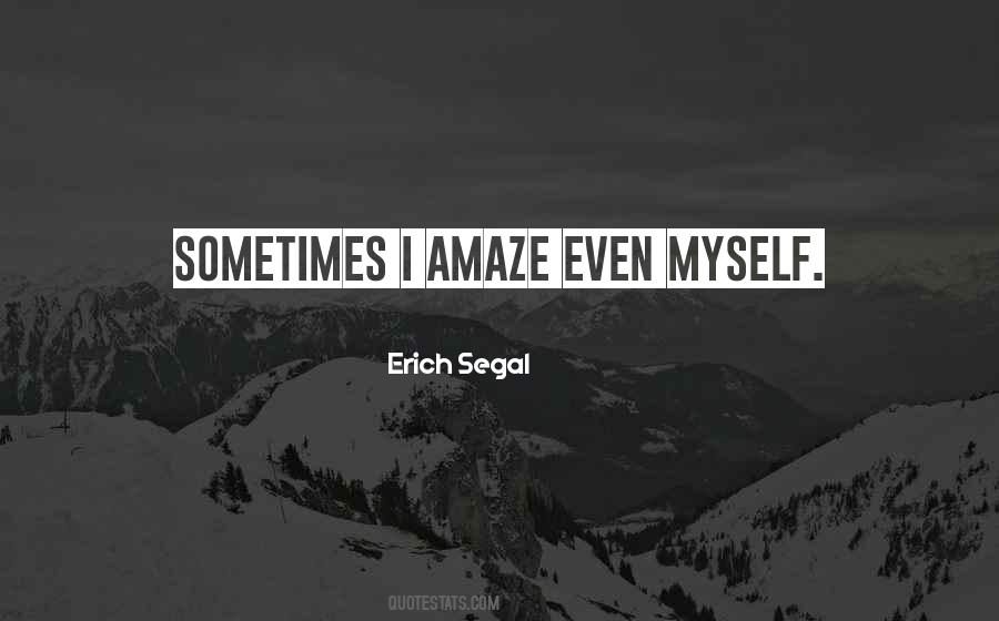 Erich Segal Quotes #668845