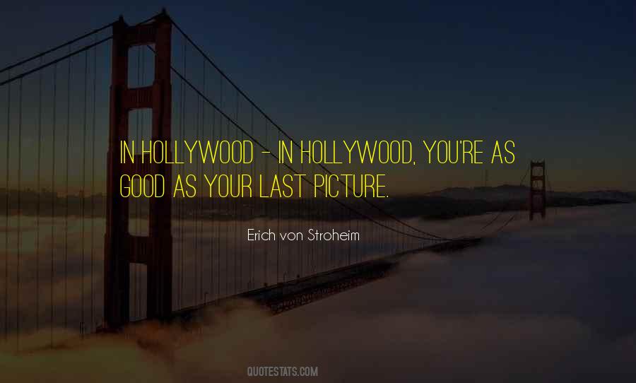 Erich Von Stroheim Quotes #1413325