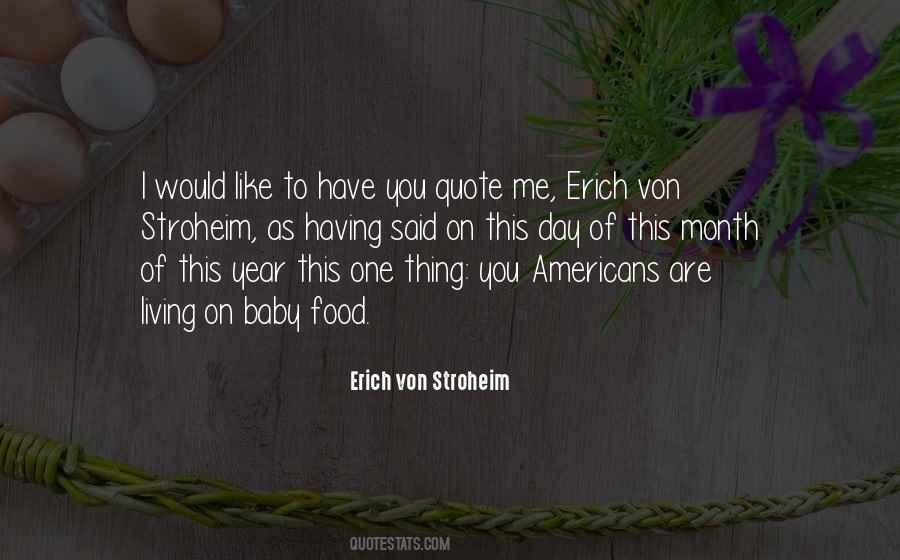 Erich Von Stroheim Quotes #982668