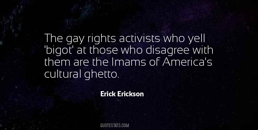 Erick Erickson Quotes #465973