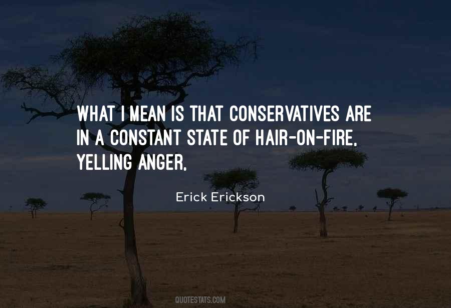 Erick Erickson Quotes #965893