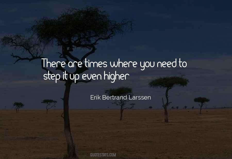Erik Bertrand Larssen Quotes #1660859 Erik Bertrand Larssen Quotes #1660859