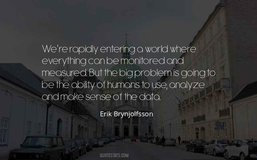 Erik Brynjolfsson Quotes #945345