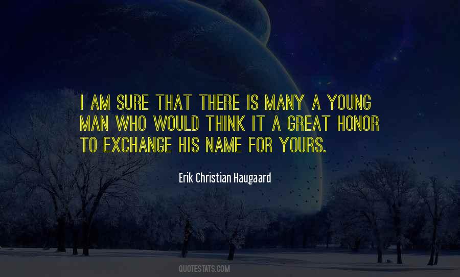 Erik Christian Haugaard Quotes #1831502