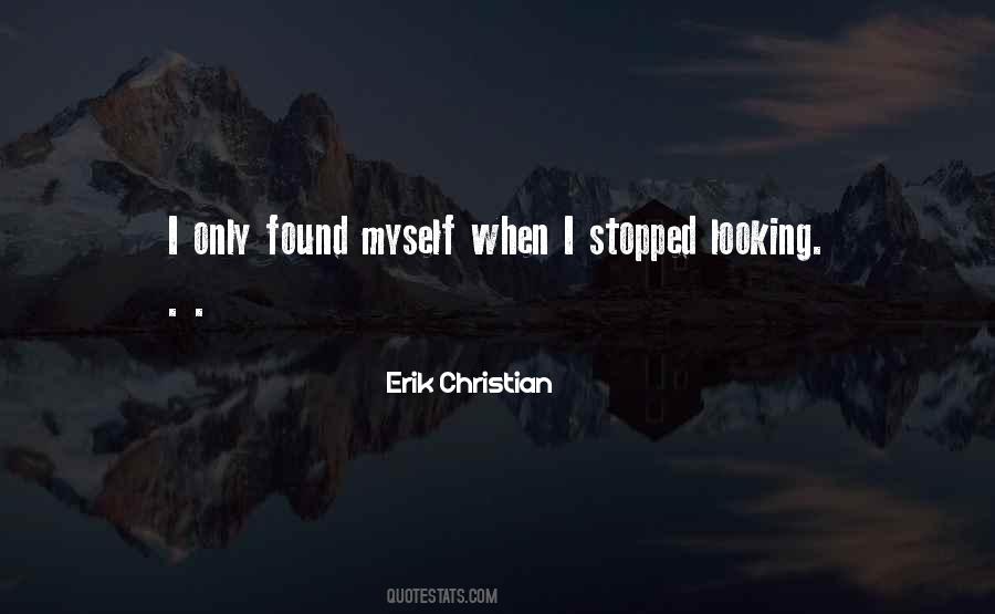 Erik Christian Quotes #35508