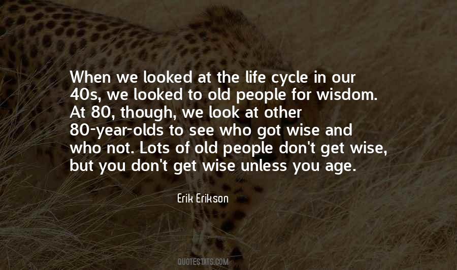 Erik Erikson Quotes #1399714