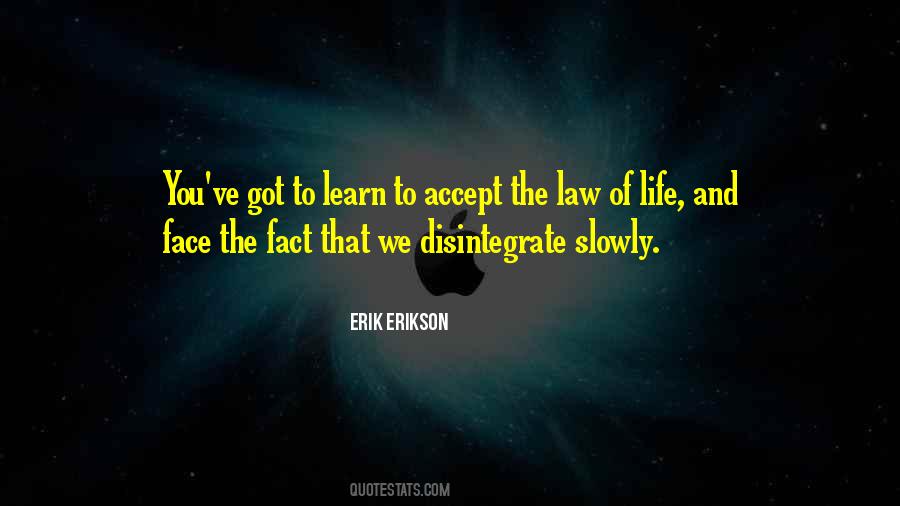 Erik Erikson Quotes #1836575