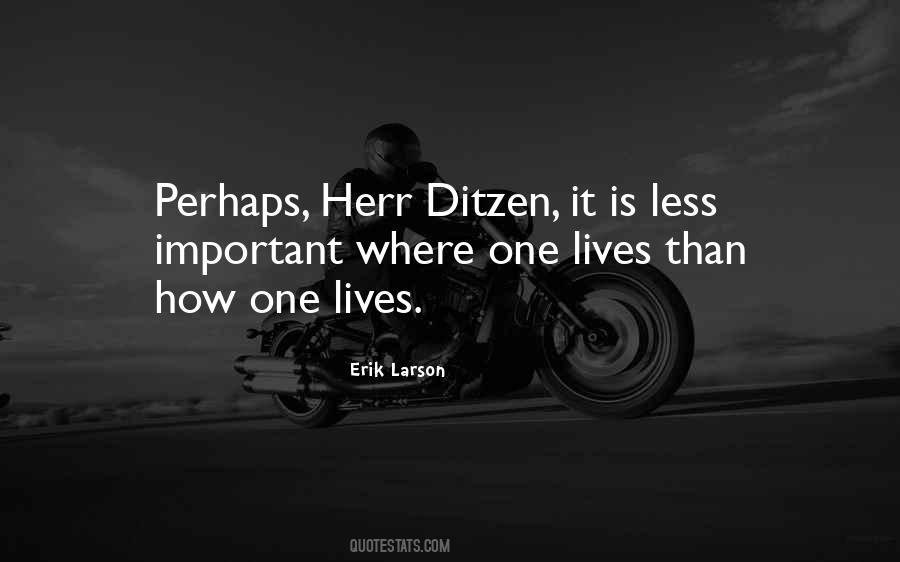 Erik Larson Quotes #444774