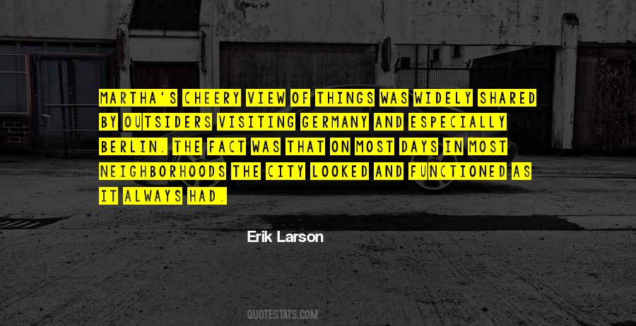 Erik Larson Quotes #800297
