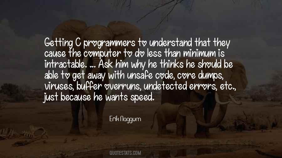 Erik Naggum Quotes #1103242