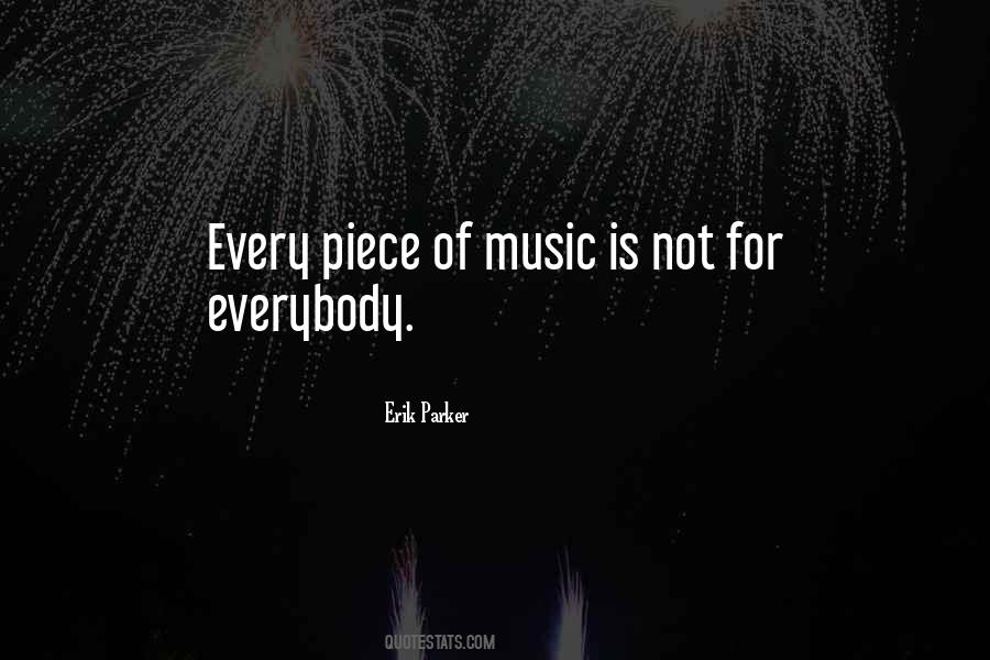 Erik Parker Quotes #41915
