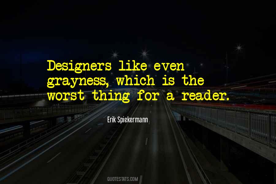 Erik Spiekermann Quotes #1758824