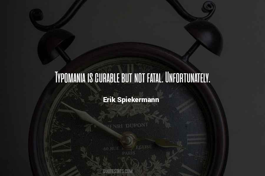 Erik Spiekermann Quotes #531757
