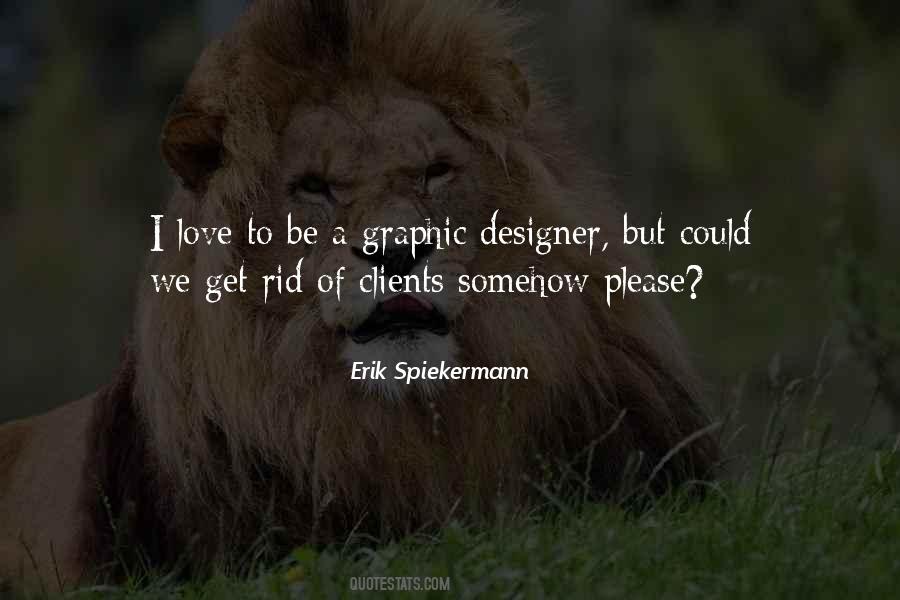 Erik Spiekermann Quotes #837177