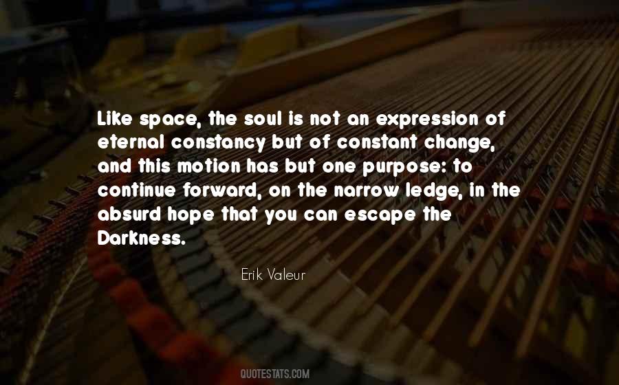 Erik Valeur Quotes #1022641