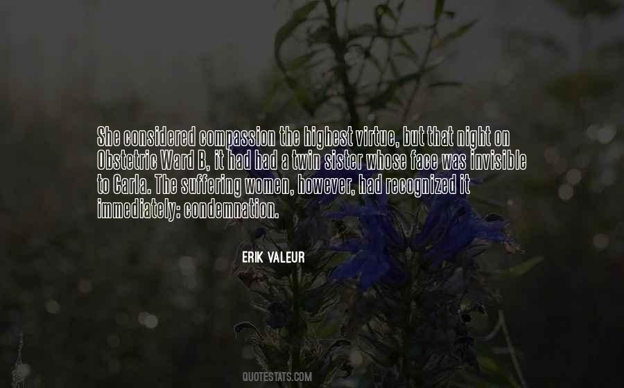 Erik Valeur Quotes #1450505