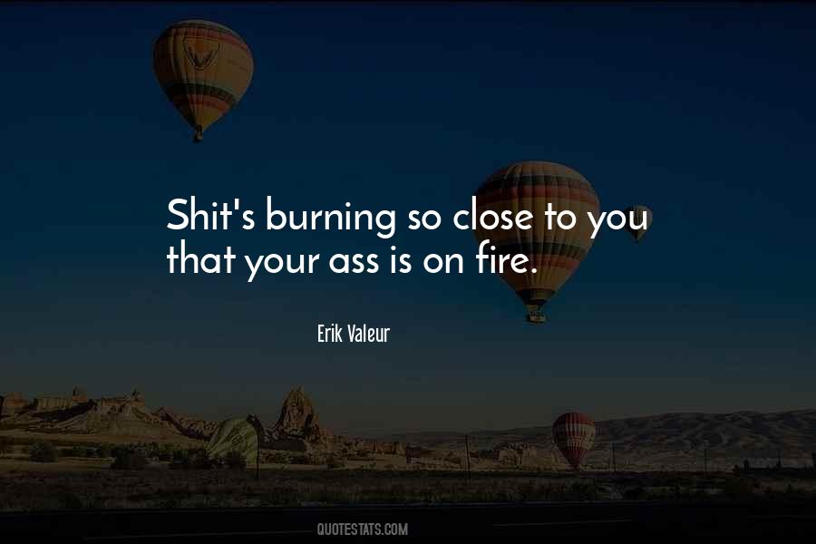 Erik Valeur Quotes #1619909