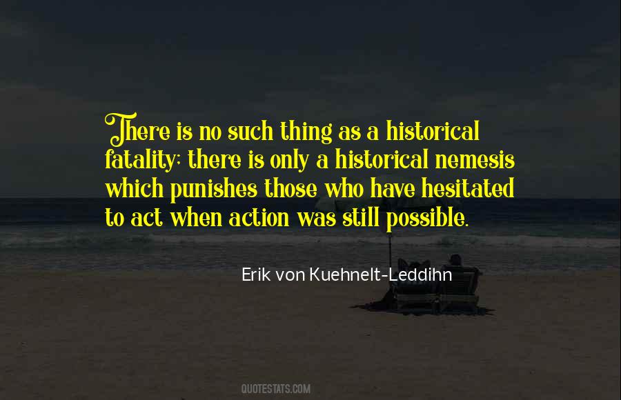 Erik Von Kuehnelt-Leddihn Quotes #1460159