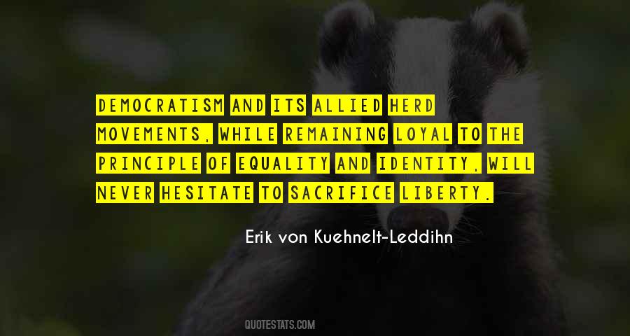 Erik Von Kuehnelt-Leddihn Quotes #664629