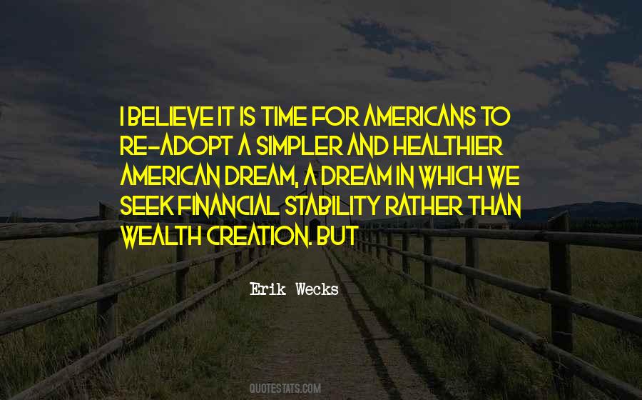 Erik Wecks Quotes #1653098