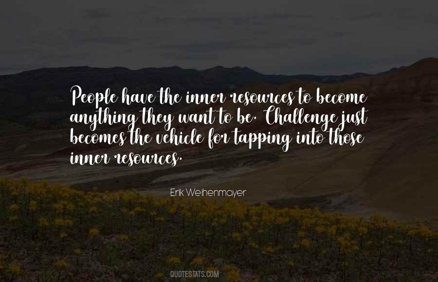 Erik Weihenmayer Quotes #1054776