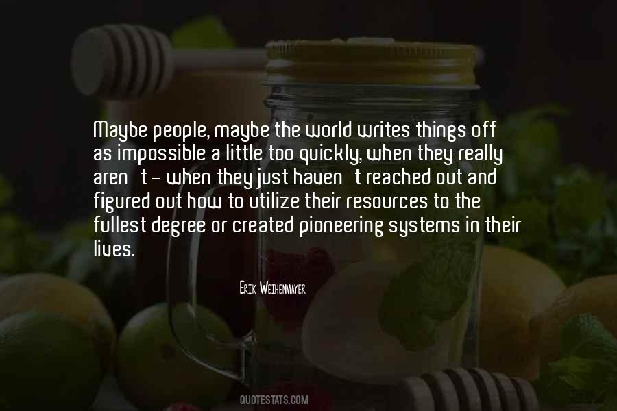 Erik Weihenmayer Quotes #148704