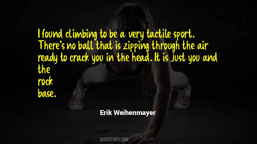 Erik Weihenmayer Quotes #218935