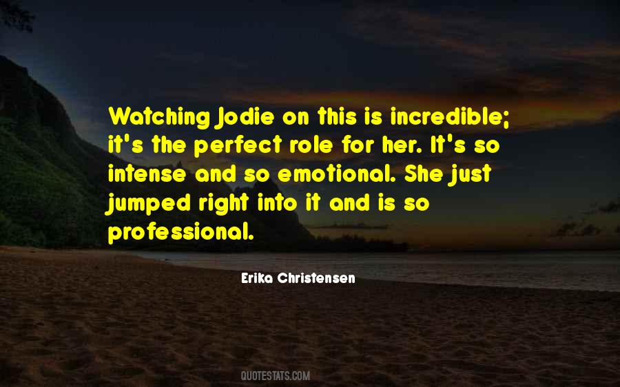 Erika Christensen Quotes #1537681