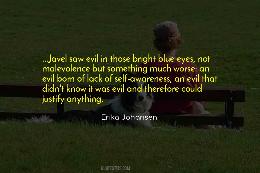 Erika Johansen Quotes #1424550