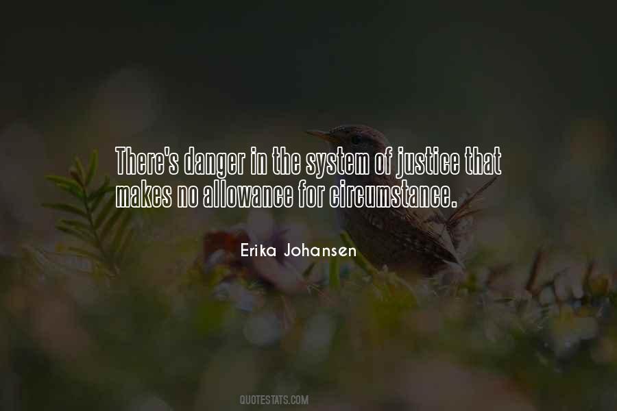 Erika Johansen Quotes #1532857