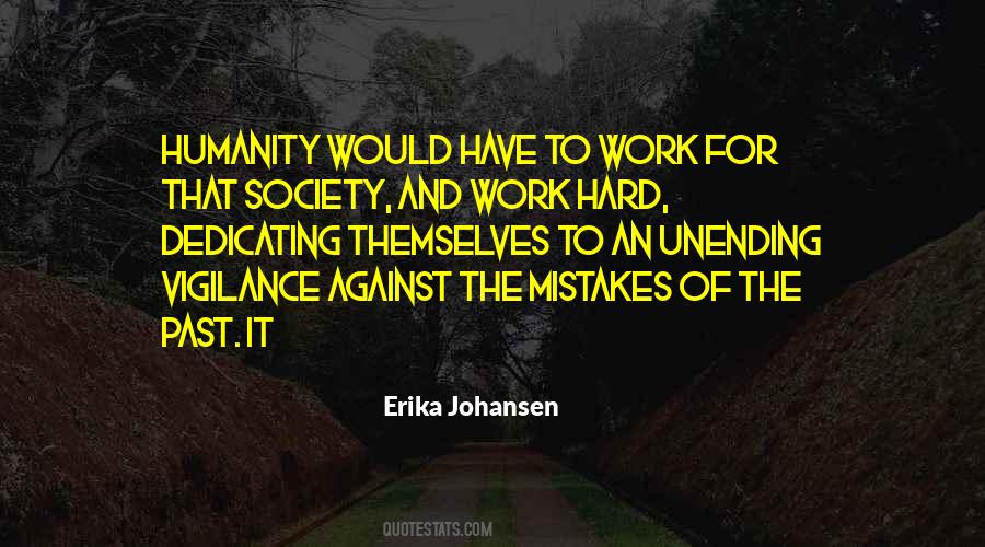 Erika Johansen Quotes #428788