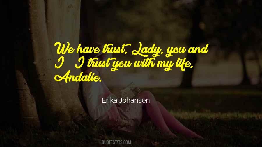 Erika Johansen Quotes #79882