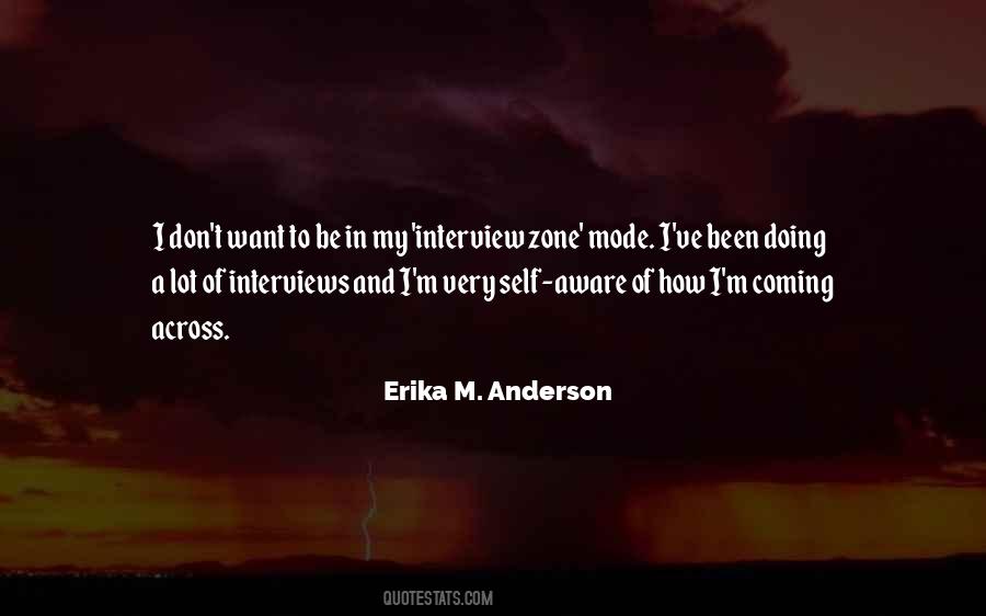 Erika M. Anderson Quotes #1423859
