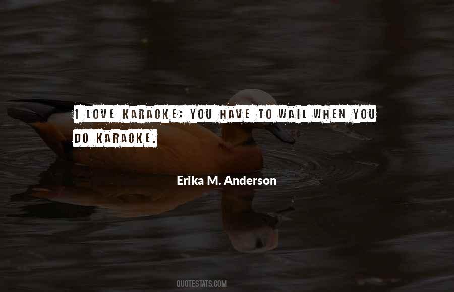 Erika M. Anderson Quotes #737561