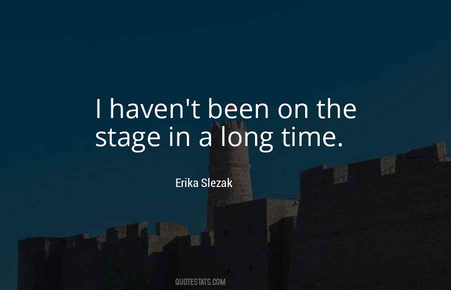 Erika Slezak Quotes #1326781