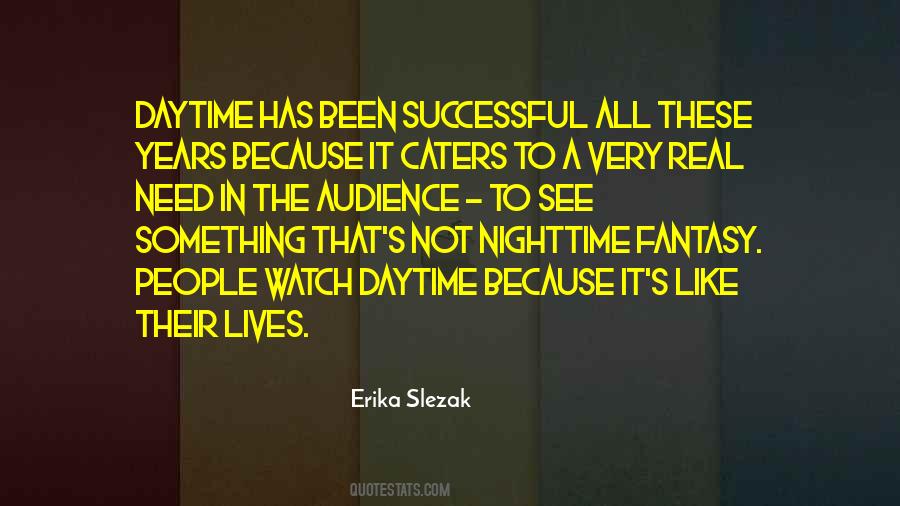 Erika Slezak Quotes #1351796