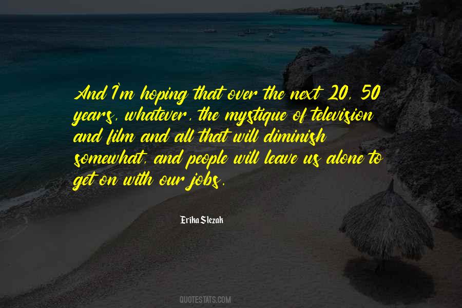 Erika Slezak Quotes #1626498