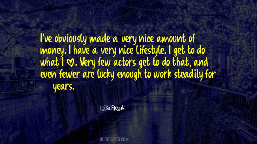 Erika Slezak Quotes #673988