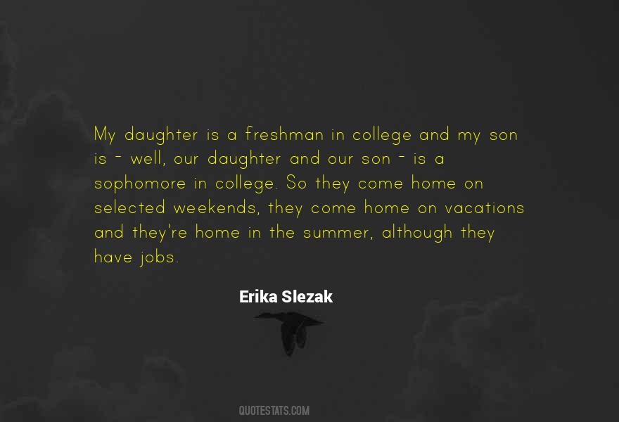 Erika Slezak Quotes #784862
