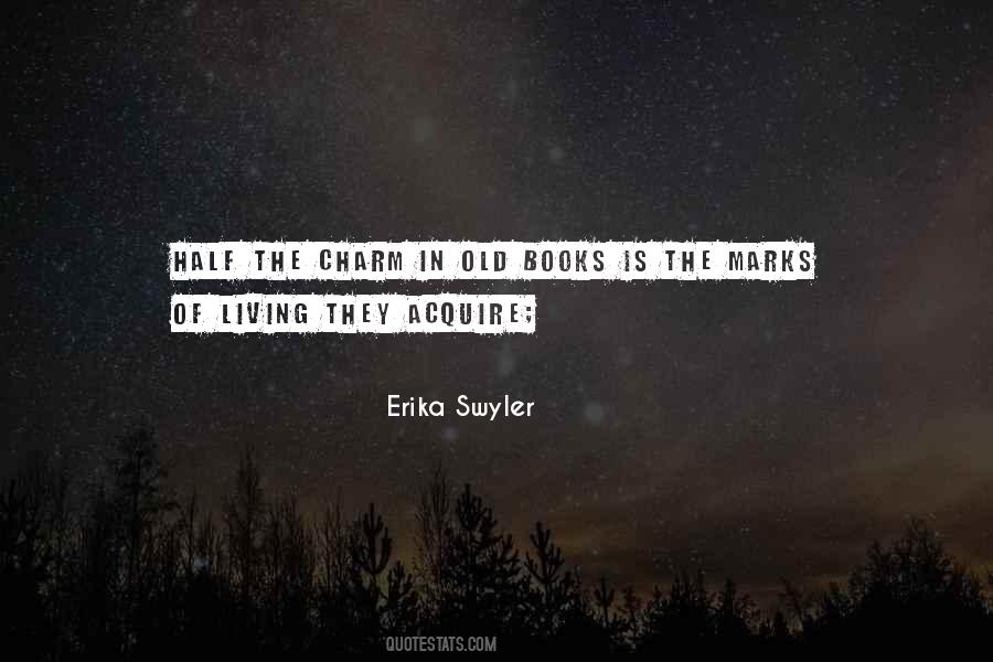 Erika Swyler Quotes #840460