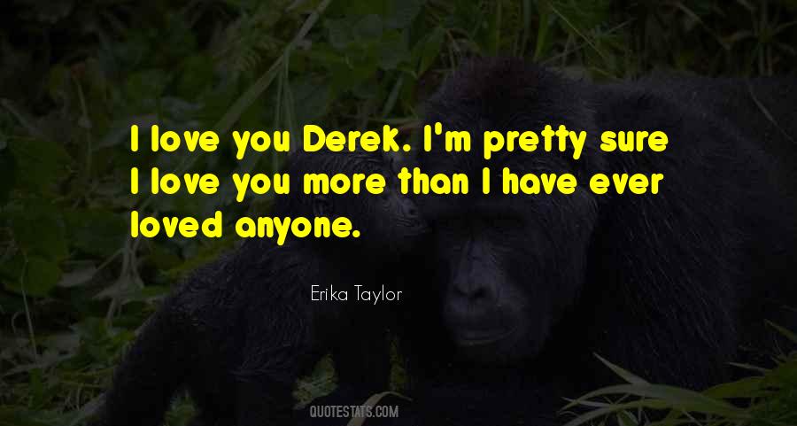 Erika Taylor Quotes #976423